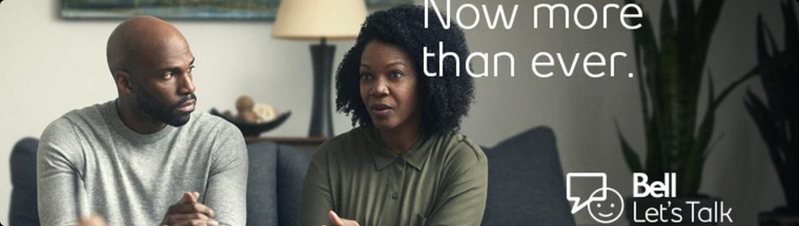 bell let's talk. now more than ever.